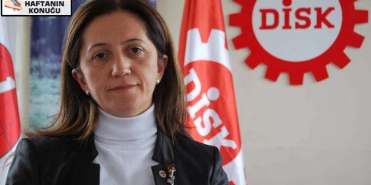 DİSK Başkanı Arzu Çerkezoğlu: TÜİK zengine çalışıyor