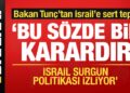 Adalet Bakanı Tunç’tan İsrail’in kararına sert tepki: Sürgün politikası izliyor