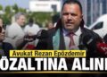 Avukat Rezan Epözdemir gözaltına alındı