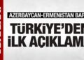 Azerbaycan ile Ermenistan arasında barış anlaşması: Türkiye’den ilk açıklama