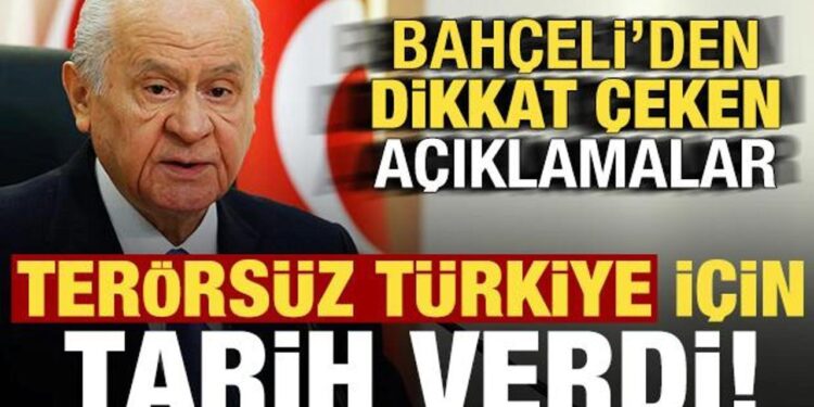 Bahçeli, ‘Terörsüz Türkiye’ için tarih verdi