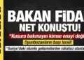 Bakan Fidan net konuştu: Suriye’deki olumlu gelişmelerden rahatsız olanlar var!