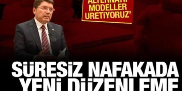 Bakan Tunç’tan süresiz nafaka açıklaması: Alternatif modeller üretiyoruz