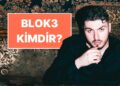 Blok3 Kimdir? Rapçi Blok3 Gerçek Adı Ne, Kaç Yaşında, Nereli?