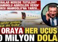 Bu nasıl bir tezgah! Gündemi sarsacak yeni itiraflar: O ülkeye her uçuşta 10 milyon $…