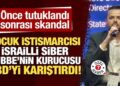 Çocuk istismarcısı İsrailli Siber Kubbe’nin kurucusu ABD’yi karıştırdı!