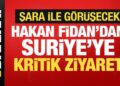 Dışişleri Bakanı Fidan Suriye’de! Şara ile görüşecek