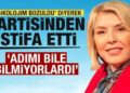 Gülsüm Özer, görevi ve partisinden istifa etti! Sert açıklama: Adımı bile bilmiyorlardı