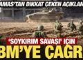 Hamas’tan ‘soykırım savaşı’ için BM’ye çağrı!