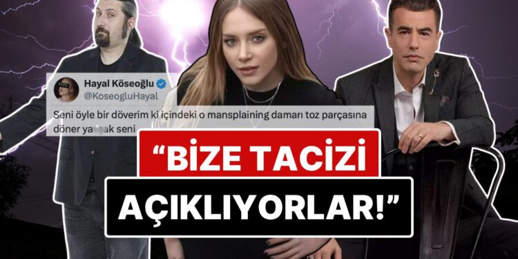 Hayal Köseoğlu Taciz İddialarına Karışan İsimlerin Yaptığı Açıklamaların Ardından Öfke Kustu!