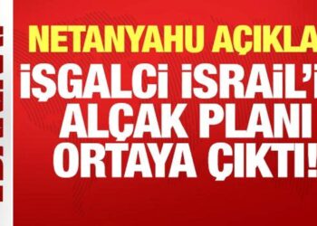 İşgalci İsrail’in alçak planı ortaya çıktı: Netanyahu açıkladı!