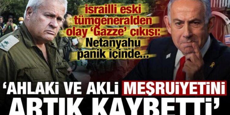İsrailli eski Tümgeneral, Netanyahu’yu sert uyardı: Ahlaki ve akli meşruiyetini kaybetti!