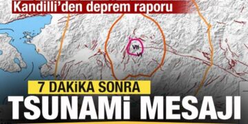 Kandilli’den Balıkesir depremi raporu: 7 dakika sonra tsunami mesajı