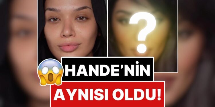 Makyaj Videoları Çeken Bir İçerik Üreticisinin Yaptığı Hande Erçel Makyajı Şoklardan Şoklara Soktu!