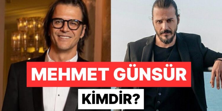 Mehmet Günsür Kimdir, Eşi Kim? Mehmet Günsür Filmleri ve Tüm Detayları