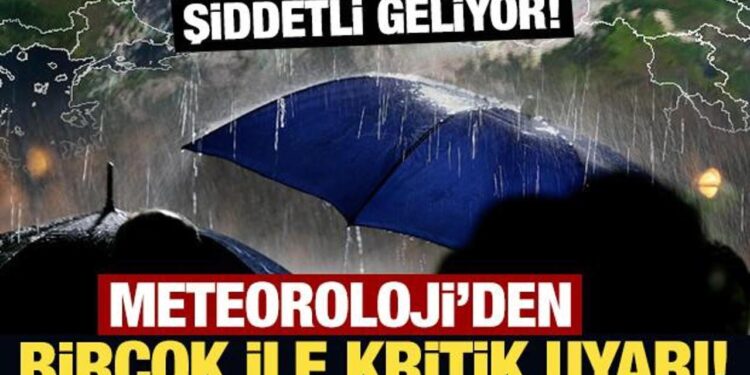 Meteoroloji’den son dakika gök gürültülü sağanak yağış uyarısı!