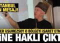Prof. Dr. Şener Üşümezsoy o bölgeyi işaret etmişti: İstanbul için mesaj!
