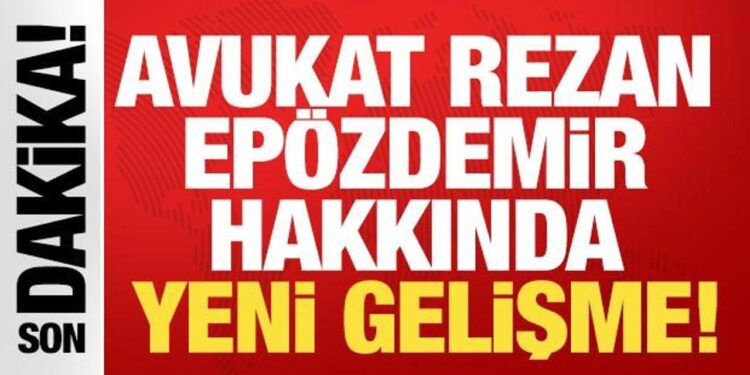 Rezan Epözdemir tutuklama talebiyle mahkemeye sevk edildi