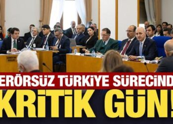 Terörsüz Türkiye sürecinde kritik gün! Komisyon bugün toplanıyor
