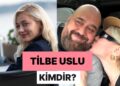 Tilbe Uslu Kimdir, Kaç Yaşında? Somer Sivrioğlu’nun Sevgilisi Tilbe Uslu Hakkında Merak Edilenler