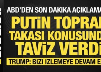 Trump: Bizi izlemeye devam edin! ABD: Putin taviz vermeye razı