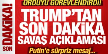 Trump’tan son dakika savaş açıklaması! Orduyu görevlendirdi! Putin’e sürpriz mesaj