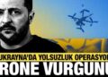 Ukrayna’da “drone” vurgunu: Üst düzey isimlerden büyük yolsuzluk!