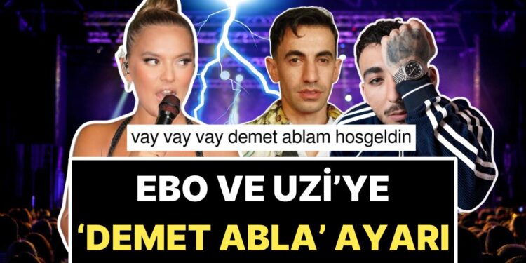 “Vay Vay Vay Demet Ablam Hoş Geldin”: Kaos Oldu Mu Orada Biten Demet Akalın’dan Uzi ve Ebo’ya Abla Ayarı!