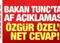 Adalet Bakanı Yılmaz Tunç’tan son dakika “af” açıklaması!