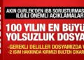 Akın Gürlek’ten İBB soruşturmasıyla ilgili önemli açıklamalar
