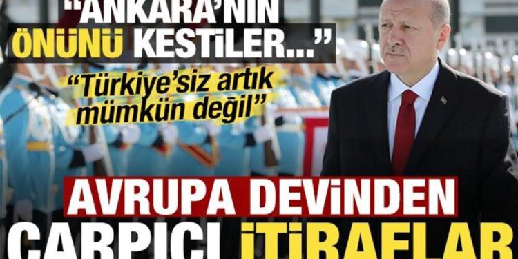 Avrupa devinden itiraf: Türkiye’nin önü kesildi…