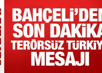 Bahçeli’den son dakika Terörsüz Türkiye mesajı