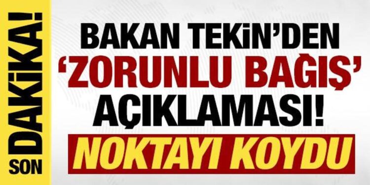 Bakan Tekin’den ‘zorunlu bağış’ açıklaması! ‘Kimse öğrenci ve veliyi zorlayamaz’