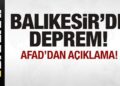 Balıkesir’de deprem! AFAD’dan son dakika açıklaması