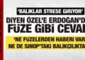Cumhurbaşkanı Erdoğan’dan Özgür Özel’e füze testi cevabı!