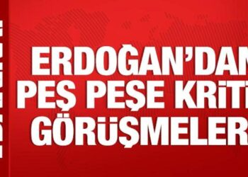 Cumhurbaşkanı Erdoğan’dan peş peşe kritik görüşmeler!