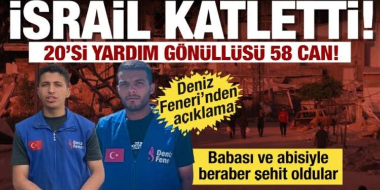 Gazze’de son 24 saatte 20’si yardım gönüllüsü olmak üzere 58 Filistinli şehit oldu!