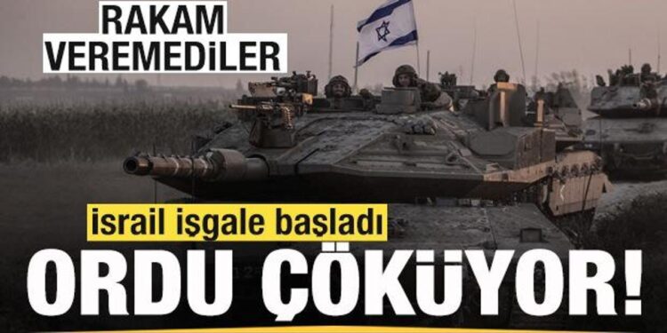 İşgal başladı! İsrail ordusu çöküyor! Rakam açıklayamadılar