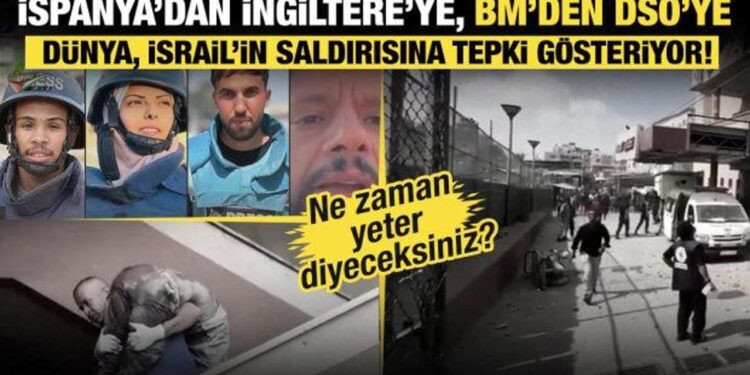 İspanya’dan İngiltere’ye, BM’den DSÖ’ye… Dünya, İsrail’in saldırısına tepki gösteriyor!
