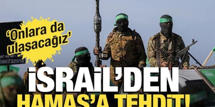 İsrail’den Hamas’a tehdit! ‘Büyük bölümü yurtdışında ve onlara da ulaşacağız’