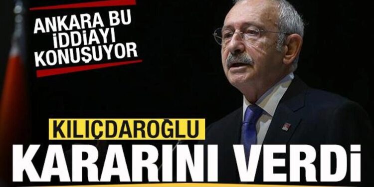 Kılıçdaroğlu kararını verdi! Ankara’da çok konuşulan iddia!
