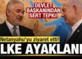 Netanyahu’yu ziyaret etti! Ülke ayaklandı! Devlet Başkanından sert tepki: Vicdansızlık