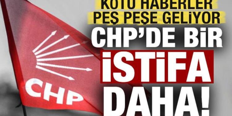 Son dakika: Haberler peş peşe geliyor! CHP’de bir istifa daha…