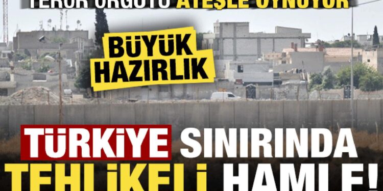 Son dakika: Türkiye sınırında tehlikeli hamle! Terör örgütü ateşle oynuyor, büyük hazırlık