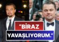 Titanic Yıldızı Tempo Düşürüyormuş! Leonardo DiCaprio Kariyeri Konusunda Yavaşlayacağını Açıkladı!