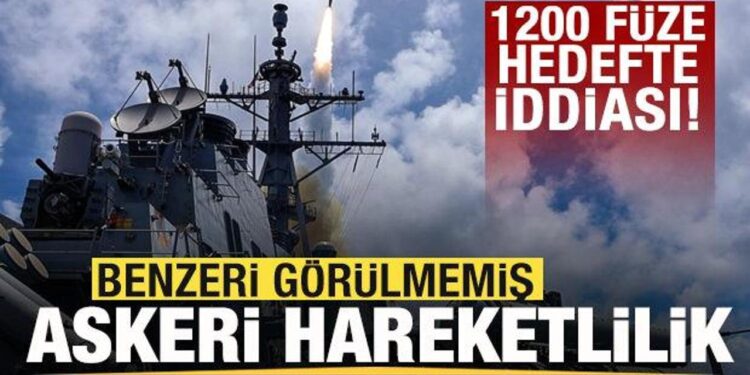 Adım adım savaşa! Görülmemiş askeri hareketlilik! ‘1200 füze hedefte’ iddiası