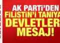 AK Parti’den Filistin’i tanıyan devletlere mesaj: Soykırım şebekesine verilmiş güçlü cevap