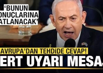 Avrupa’dan tehdide cevap! İsrail’e sert uyarı mesajı: Bunun sonuçlarına katlanacak