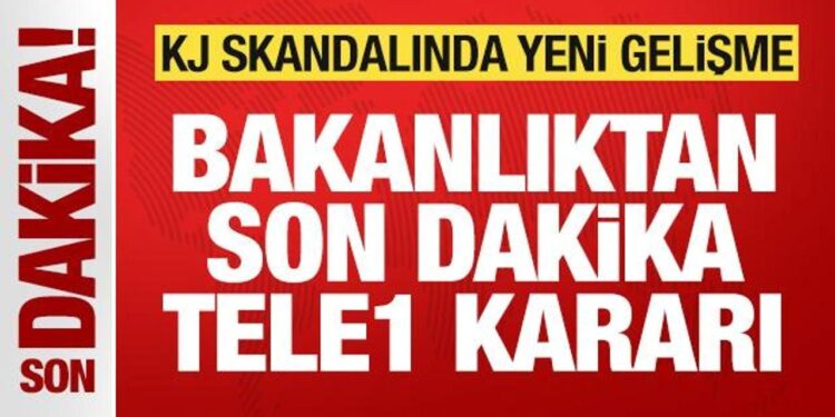 Bakanlıktan son dakika TELE1 kararı! Büyük tepki çeken KJ skandalına soruşturma