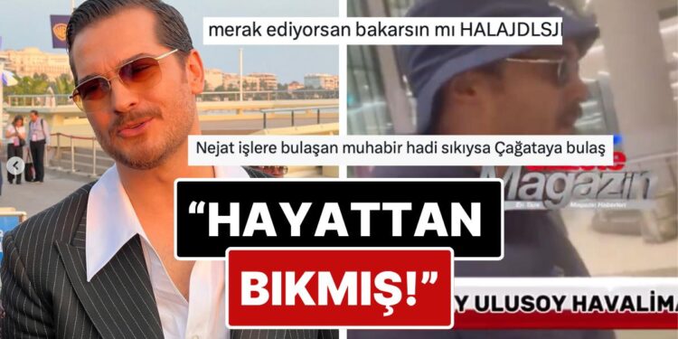 Çağatay Ulusoy’un Cannes Dönüşü Havaalanında Muhabire Verdiği Yanıtlar “Hayattan Bıkmış!” Dedirtti